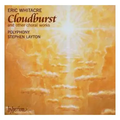 CD Eric Whitacre: Cloudburst And Other Choral Works