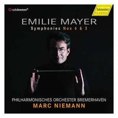 CD Emilie Mayer: Symphonien Nr.3 & 6