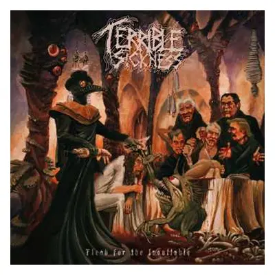 CD Terrible Sickness: Flesh For The Insatiable