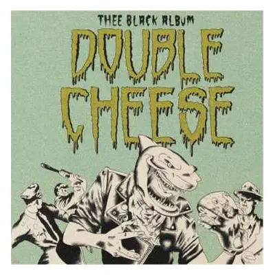 LP Double Cheese: Thee Black Album CLR