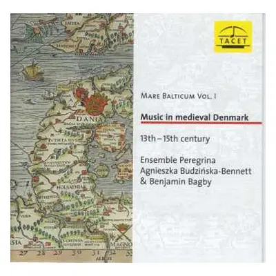 CD Ensemble Peregrina: Mare Balticum Vol. 1 - Music In Medieval Denmark