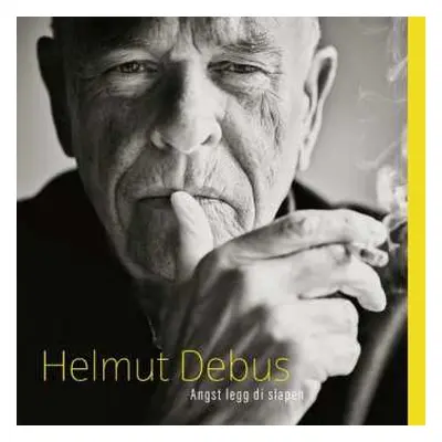 CD Helmut Debus: Angst legg di slapen