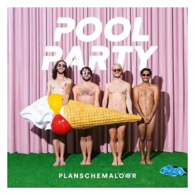 CD Planschemalöör: Poolparty