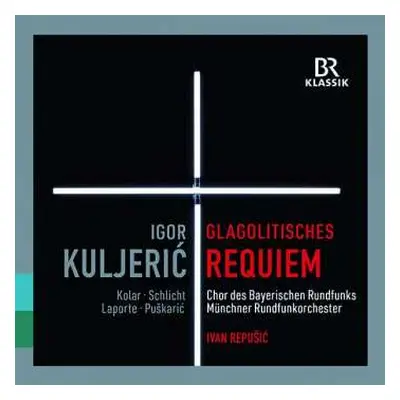 CD Igor Kuljeric: Glagolitisches Requiem