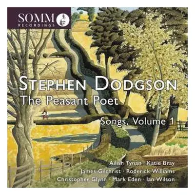 CD Stephen Dodgson: Lieder Vol.1 "the Peasant Poet"