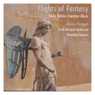 CD Irish Baroque Orchestra: Flights Of Fantasy - Early Italian Chamber Music