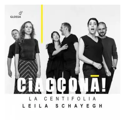 CD Leila Schayegh: Ciaccona!