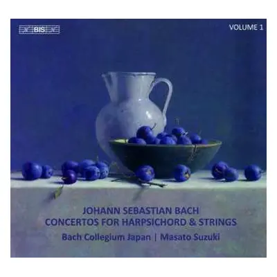 SACD Johann Sebastian Bach: Concertos for Harpsichord & Strings