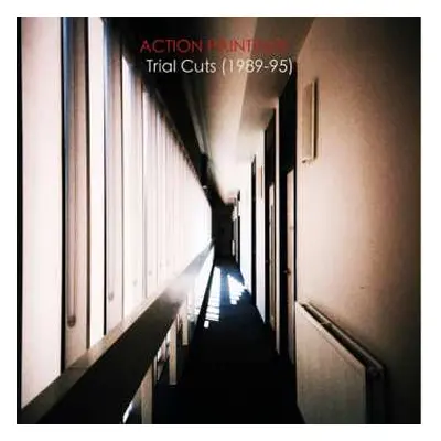 CD Action Painting!: Trial Cuts (1989-95)