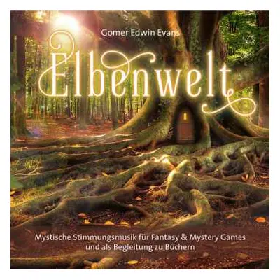 CD Gomer Edwin Evans: Elbenwald