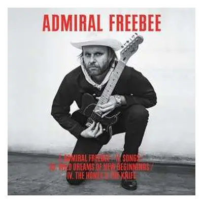 4LP/Box Set Admiral Freebee: I. Admiral Freebee / II. Songs / III. Wild Dreams Of New Beginnings