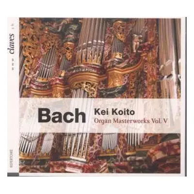 CD Johann Sebastian Bach: Organ Masterworks Vol. V