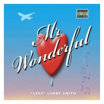 CD "Legs" Larry Smith: Mr Wonderful