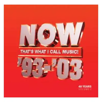 3CD Various: Now That's What I Call Music '93-'03: 40 Years Volume 2 1993-2003