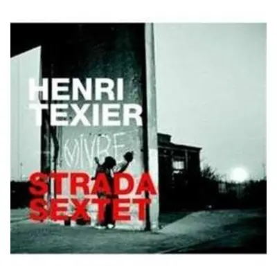 CD Henri Texier Strada Sextet: (V)ivre