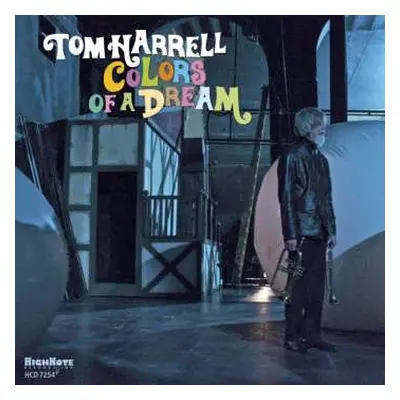 CD Tom Harrell: Colors Of A Dream