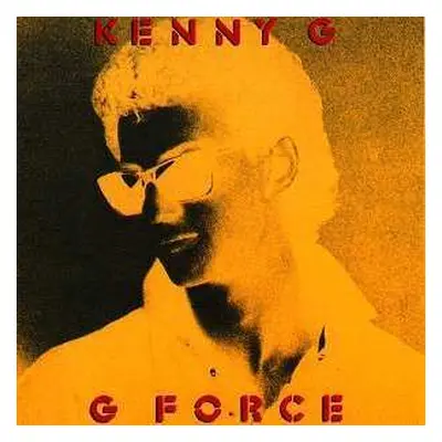 CD Kenny G: G Force