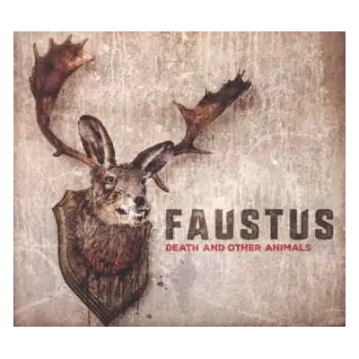 CD Faustus: Death And Other Animals