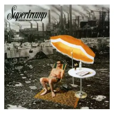 CD Supertramp: Crisis? What Crisis?