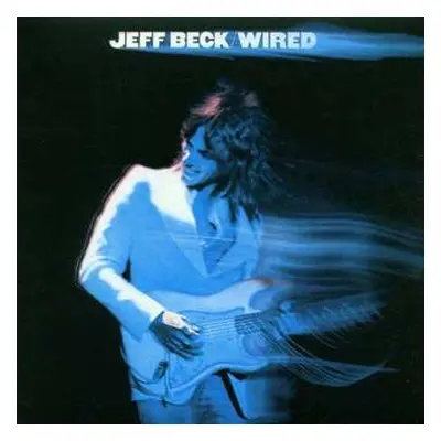 CD Jeff Beck: Wired