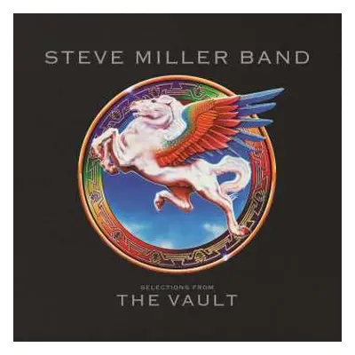 CD Steve Miller Band: Selections From The Vault