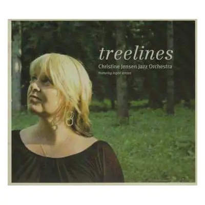 CD Christine Jensen Jazz Orchestra: Treelines