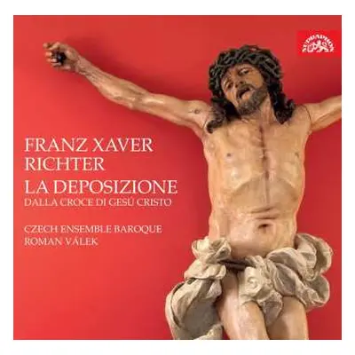 2CD Czech Ensemble Baroque: Richter: La Deposizione dalla croce d