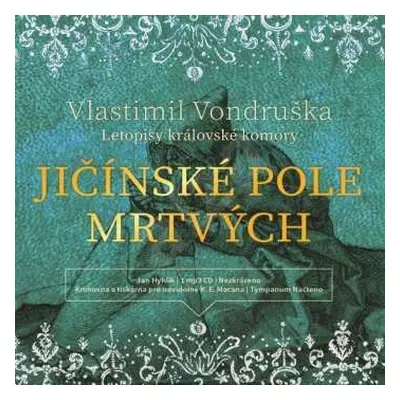 CD Hyhlík Jan: Vondruška: Jičínské pole mrtvých - Le