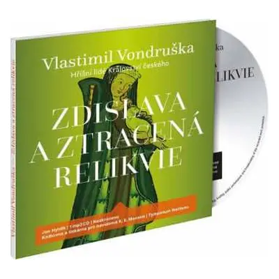 CD Hyhlík Jan: Vondruška: Zdislava a ztracená relikv