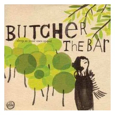 LP Butcher The Bar: Sleep At Your Own Speed