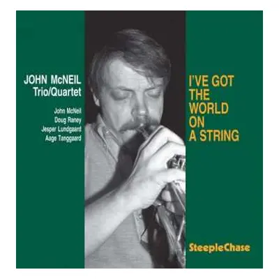 LP John McNeil Trio: I've Got The World On A String