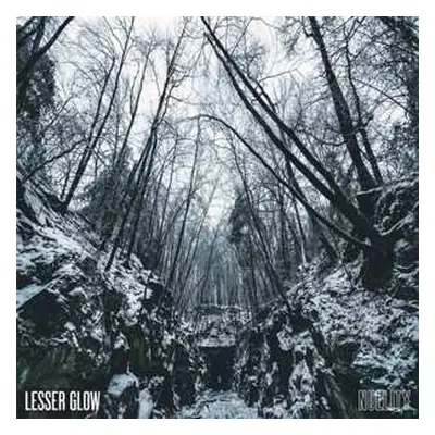 LP Lesser Glow: Nullity