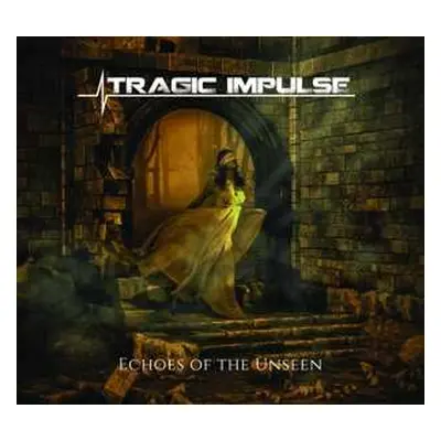 CD Tragic Impulse: Echoes of the Unseen