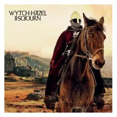 CD Wytch Hazel: II:Sojourn