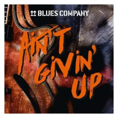 CD Blues Company: Ain't Givin' Up