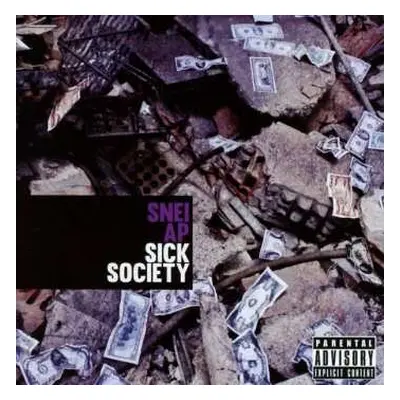 CD Snei Ap: Sick Society