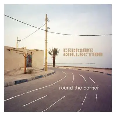 LP Kerbside Collection: Round The Corner