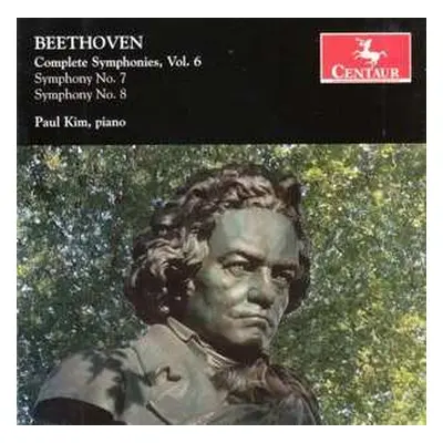 CD Ludwig van Beethoven: Complete Symphonies , Vol. 6: Symphony No. 7, Symphony No. 8