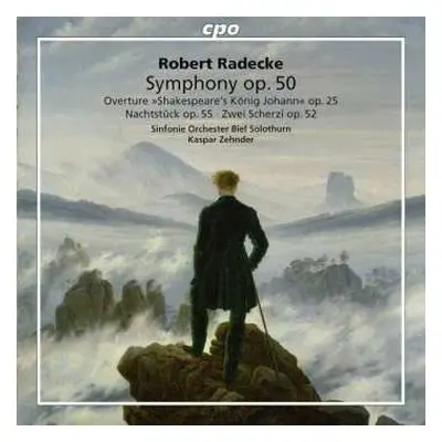 CD Robert Radecke: Symphony Op.50