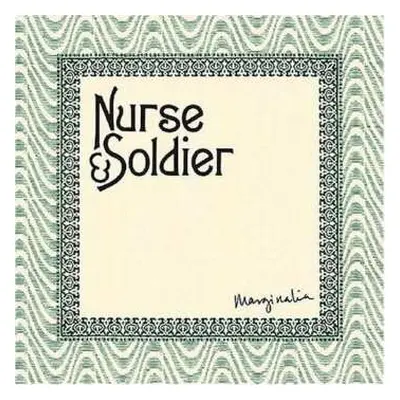 CD Nurse And Soldier: Marginalia