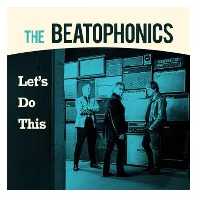 CD The Beatophonics: Let's Do This