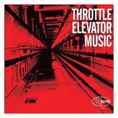 LP Throttle Elevator Music: Throttle Elevator Music