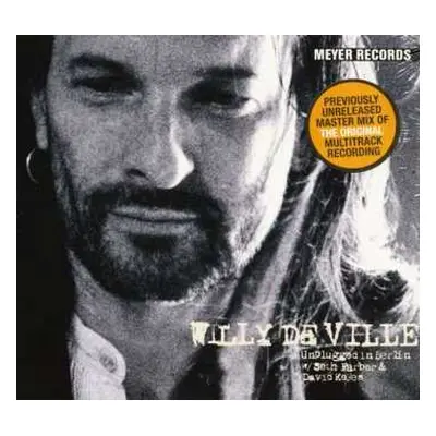 CD Willy DeVille: Unplugged In Berlin W / Seth Farber & David Keyes DIGI