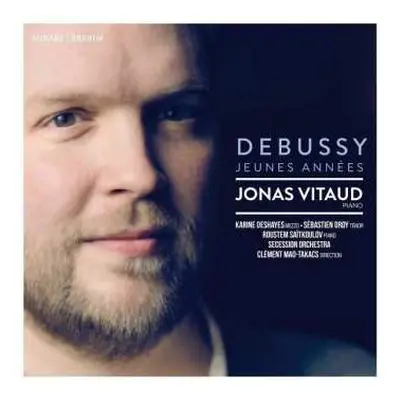 2CD Claude Debussy: Jeunes Années