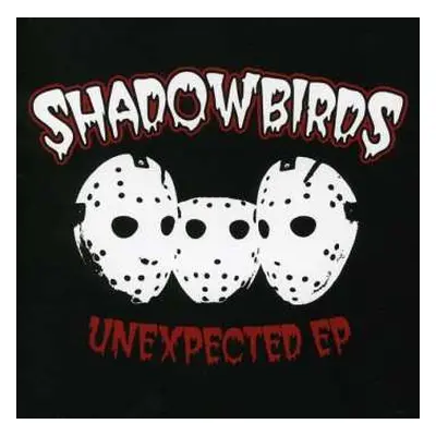 CD Shadowbirds: Unexpected EP