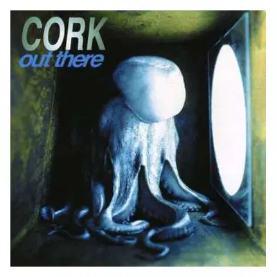 CD Cork: Out There