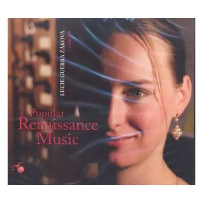 CD Lucie Guerra Žáková: Popular Renaissance Music