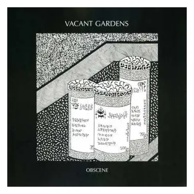 LP Vacant Gardens: Obscene LTD | CLR