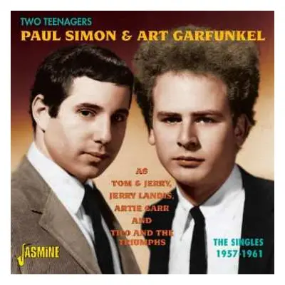 CD Simon & Garfunkel: Two Teenagers: The Singles 1957 - 1961