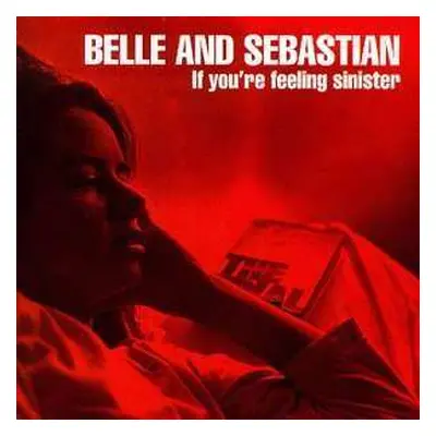 LP Belle & Sebastian: If You're Feeling Sinister